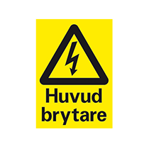 Skylt Huvudbrytare